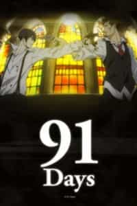 Assistir 91 Days Todos os Episódios Legendado (HD) - Meus Animes
